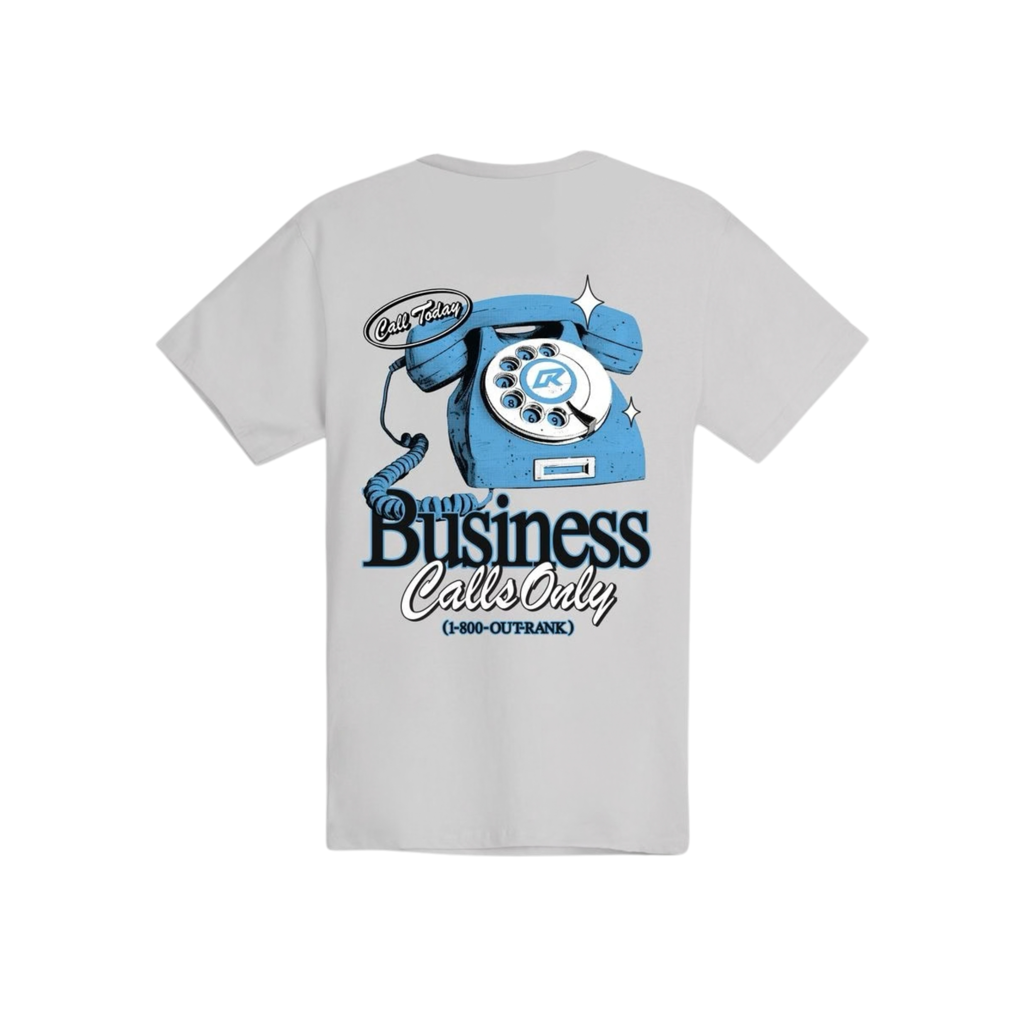 Outrank "Business Calls Only" T-shirt (Silver) - Outrank